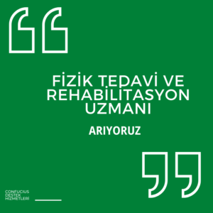 Fizik Tedavi ve Rehabilitasyon Uzmanı Arıyoruz