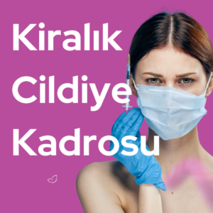 kiralık cildiye kadrosu